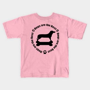 Dogs are the Best Kids T-Shirt